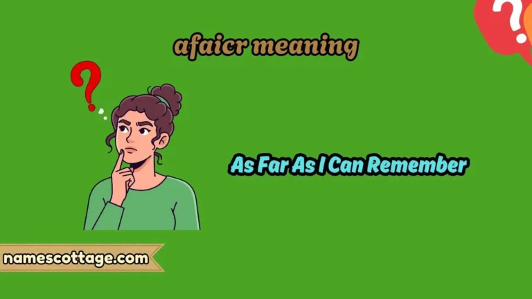 afaicr meaning